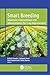 Smart Breeding: Molecular Interventions and Advancements for Crop Improvement