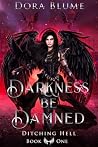 Darkness Be Damned