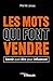 Les mots qui font vendre: S...