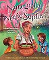 Nana Lupita and the Magic Sopita by Felicia Cocotzin Ruiz