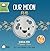 Our Moon - Traditional: A Bilingual Book in English and Mandarin with Traditional Characters, Zhuyin, and Pinyin (Bitty Bao)