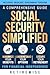 Social Security Simplified:...