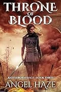 Throne of Blood: An Epic Fantasy Adventure