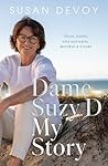 Dame Suzy D: My S...