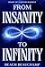 From Insanity To Infinity by Beach Beauchamp