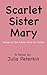 Scarlet Sister Mary