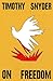 On Freedom: The instant New York Times bestseller