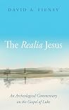 The Realia Jesus:...