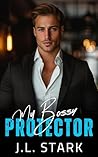 My Bossy Protector My Bossy Protector