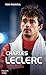 Charles Leclerc: Le prodige
