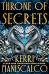 Throne of Secrets by Kerri Maniscalco