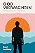 God verwachten: Een theolog...