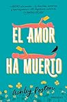 El amor ha muerto