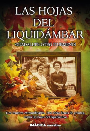 Las hojas del Liquidámbar (Paperback)