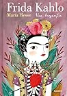 Frida Kahlo. Una ...