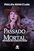 Passado Mortal (Mistérios de Charlotte Dean #4)