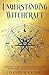 Understanding Witchcraft: A...