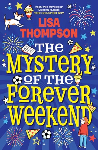 The Mystery of the Forever Weekend (Kindle Edition)