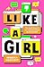 Like a Girl (eBook) by Rebecca Westcott