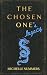 The Chosen One’s Legacy by Michelle  Summers