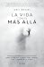 La vida con el más allá (Enigmas) (Spanish Edition)