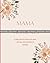 Mama Moments Journal