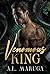 Venomous King : A Dark Mafia Romance (Venom Series Book 2)
