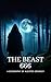 The Beast 666: A Biography ...