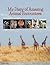 My Diary of Amazing Animal Encounters by Lucinda Williams