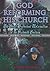 God Reforming His Church: T...