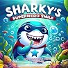 Sharky's Superher...