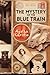The Mystery of the Blue Train