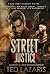 Street Justice: The Dark Pa...