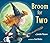 Broom for Two