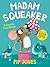 Madam Squeaker (Little Gems)