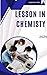 Chemistry Unveiled: A Journ...