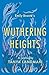 Wuthering Heights: A Retelling (Classic Retellings)