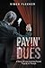 Payin' Your Dues by Vince Flecker