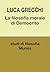 La filosofia morale di Democrito (Biblioteca di filosofia - Studi di filosofia) (Italian Edition)
