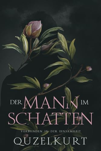 Der Mann im Schatten: Verbunden in der Einsamkeit (Paperback)
