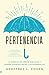 Pertenencia (Spanish Edition)