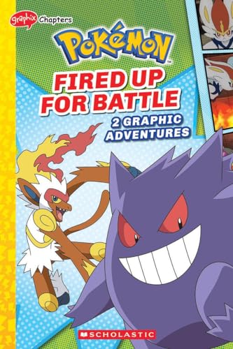 Fired Up for Battle (Pokémon: Graphic Collection) (Pokémon Chapter Books)
