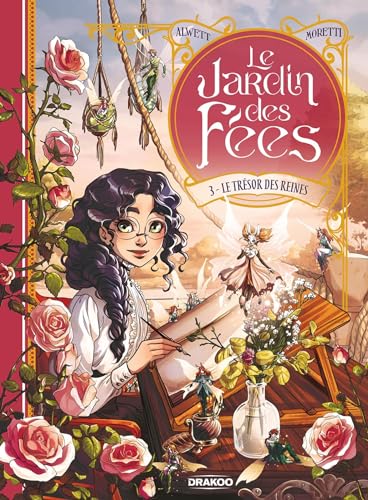 Le Trésor des reines (Le Jardin des fées #3)