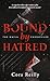 Bound by Hatred (The Mafia Chronicles, #3)