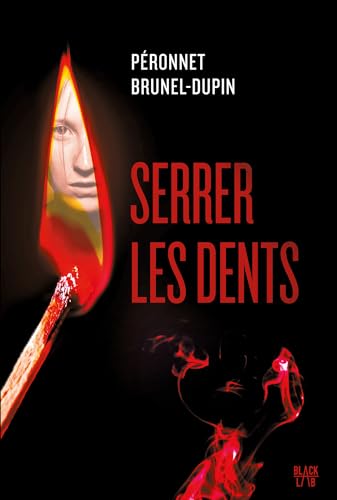 Serrer les dents (Paperback)