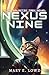 Nexus Nine: A Tri-Galactic Trek Novel