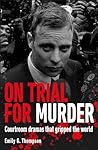 On Trial For Murder
