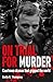 On Trial For Murder by Emily G. Thompson