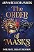 The Order of Masks (The Ord...