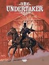 Undertaker - Volume 7 - Mister Prairie by Xavier Dorison